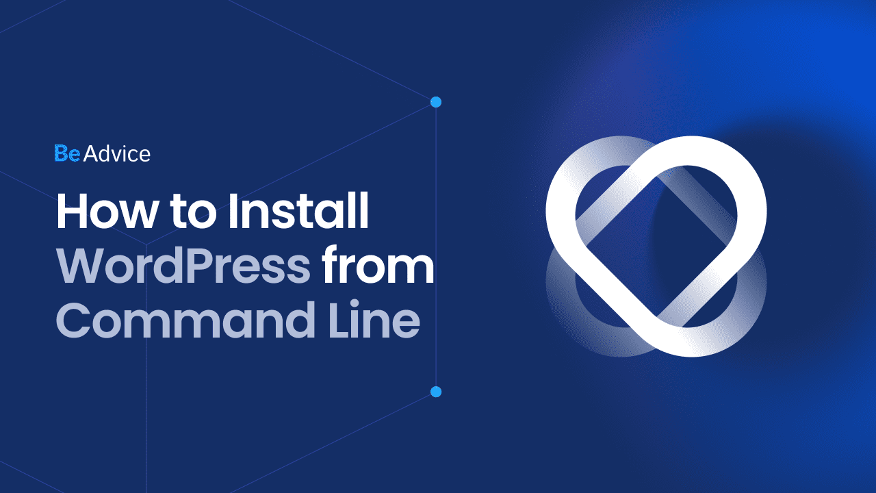 How to Install WordPress from Command Line