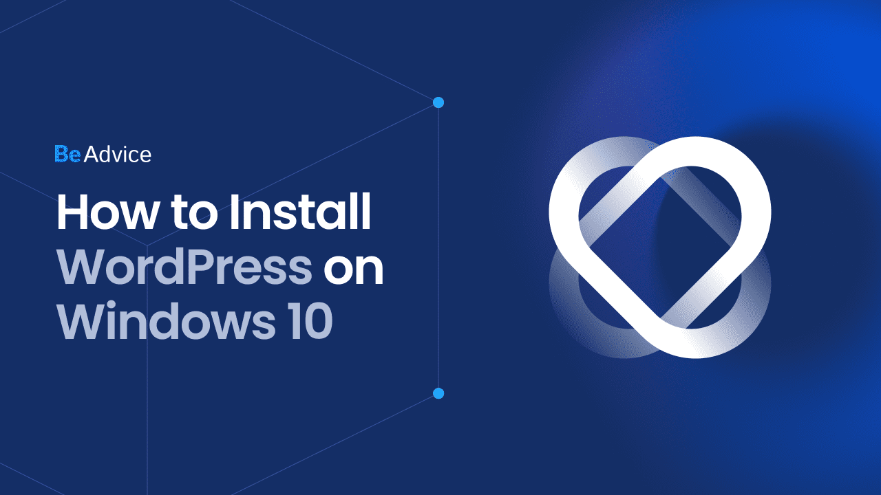 How to Install WordPress on Windows 10