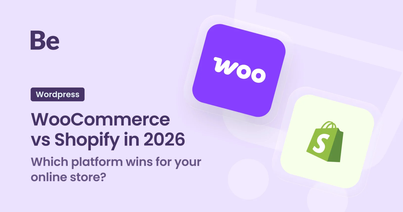 WooCommerce vs Shopify in 2026 - which platform wins for your online store